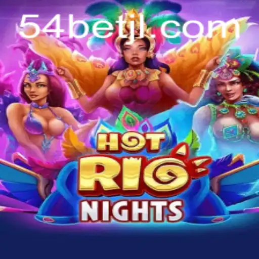 HotRioNights: Descubra o Jogo de Apostas e Estratégia com 54bet
